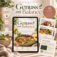 Genuss mit Balance - Gesunde Rezeptvielfalt